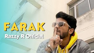 Farak (Official Music Video) | Razzy R