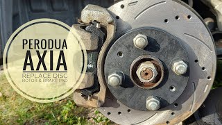 Perodua Axia 2015 : Ganti Brake Pad & Disc Rotor #bendix #axia #peroduaaxia