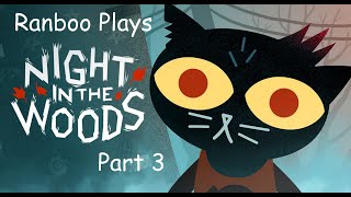 Ranboo Plays: Night In The Woods! Part 3 (05-05-2021) VOD