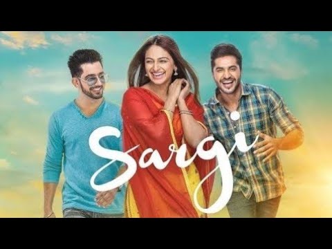 Sargi Hd Movie New Punjabi Movie 2023 Jassie Gill Babal Rai Neeru Bajwa ...