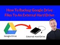 How To Backup Google Drive Files To An External Hard Drive