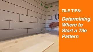 Tile Tips - Determining where to start a tile pattern