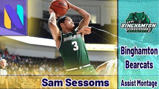 Sam Sessoms Binghamton Bearcats 2019-2020 Assist Highlights | Next Ones