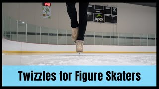 Twizzles - Figure Skating Tutorial