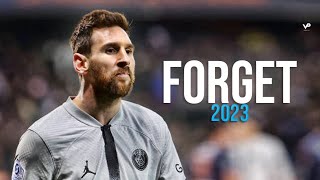 Lionel Messi ● Forget | Skills and Goals HD | 2023