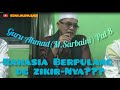 Guru Ahmad (M.Sarbaini) pal 8 - Kajian Makrifat - Rahasia Berpulang Dengan Zikir-Nya