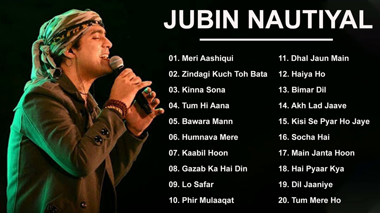 Best Of Jubin Nautiyal 2020 ★ Jubin Nautiyal New Songs ★ Jubin Nautiyal ...