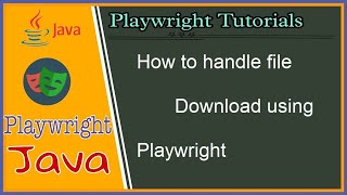 #tutorials 11 || Playwright java || How to download files using Playwright
