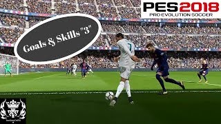 PES 2018 Goals \u0026 Skills \