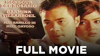 LALABAN AKO HANGGANG SA HULING HININGA: Monsour del Rosario \u0026 Carmina Villarroel | Full Movie