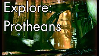 Explore: Protheans