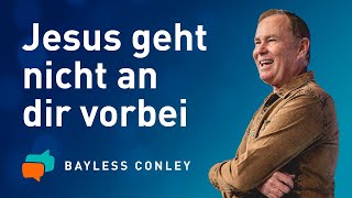 JESUS SIEHT DICH – Heilung des Blinden 👁️ – Bayless Conley