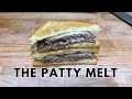 The Patty Melt May Be The Perfect Simple Burger | Burger Saturdays