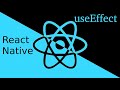 React-Native tutorial # useEffect hook