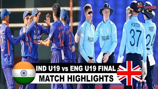 IND U19 vs ENG U19 FINAL HIGHLIGHTS 2022 | INDIA U19 vs ENGLAND U19 FINAL HIGHLIGHTS 2022