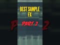 BEST FX PLUGINS FOR MAKING SAMPLES PT. 2 #shorts #flstudio #producertips 🔥🔥🔥