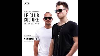 Le Club Culture | Episode 402 (NoNameLeft)