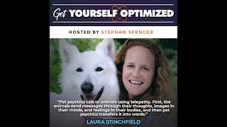 Laura Stinchfield The Pet Psychic ® on Get Yourself Optimized