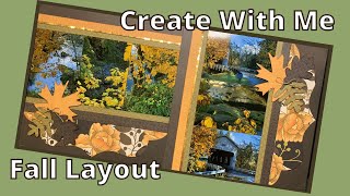 Play to Create With Me ~ Fall Layout featuring Kiwi Lane