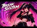 BREAK THE SYSTEM [Original Song] | MRACLIST