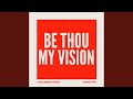 Be Thou My Vision (worktape)