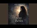 Echo in my bones