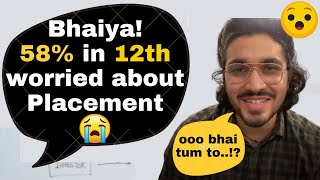 58% in 12th WORRIED about PLACEMENT 😭😳🔥 | Aman Dhattarwal #shorts