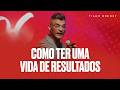 Não existe resultados sem atitudes | Tiago Brunet