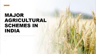 Agricultural schemes in India | General Knowledge and Awareness