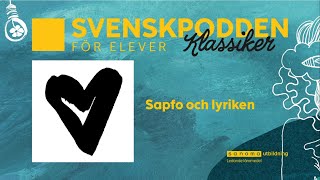 Svenskpodden Klassiker: En podd för elever - Sapfo och lyriken