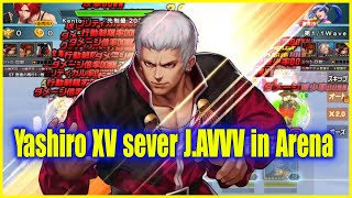 KOF98UMOL  ✪【 オロチ社XV Ver 】 Yashiro XV Ver sever J.AVVV in Arena...Tanker siêu cứng hạng nặng 💥💥