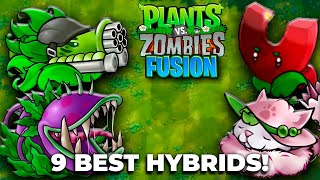 9 BEST NEW HYBRIDS IN PVZ FUSION 2.2!