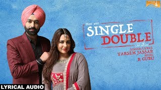Single Double (Lyrical Audio) Tarsem Jassar | Latest Punjabi Songs 2018 | White Hill Music