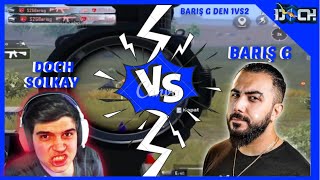 DOCH VE SOLKAY BARIŞ G İLE KARŞILAŞIYOR|PUBG MOBİLE YAYINCI KARŞILAŞMASI(BARİŞ G DEN 1VS2)