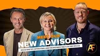 Meet our new Advisors - Jane Boardman OBE and Oliver Bruce.