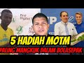 5 Hadiah MOTM Paling Mangkuk Dalam Bolasepak‼️‼️