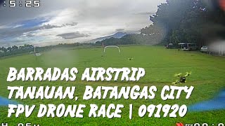 Barradas Airstrip, Tanauan, Batangas City - FPV Drone Fun Race | 091920