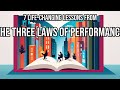 The Three Laws of Performance by Steve Zaffron: 7 Algorithmically Discovered Lessons