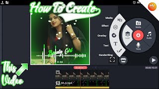 How to Create This Video WhatsApp Status In Kinemaster | MV Creation Tamil