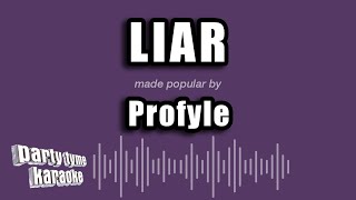 Profyle - Liar (Karaoke Version)