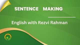 Sentence making| Written for DU | Rezvi Rahman | University of Dhaka