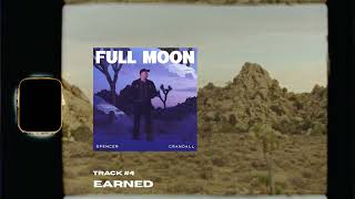 Spencer Crandall - Earned (Official Audio)