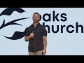 oaks church online | Worth It | What does God Want? | Pastor Joel Scrivner