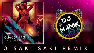 O Saki Saki Remix || DJ Manik 2019 || Bollywood Remix 2019 ||
