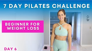 7 Day Beginner Pilates Challenge for Weight Loss | DAY 6 | Standing Arms + Abs