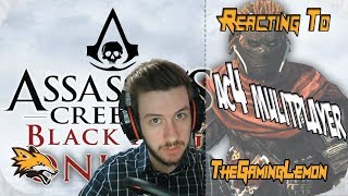 Reacting to TheGamingLemon  Assassin's Creed 4 Multiplayer Legacy of The Shadow AC4 Black Flag F