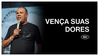 VENÇA SUAS DORES | Eduardo Reis