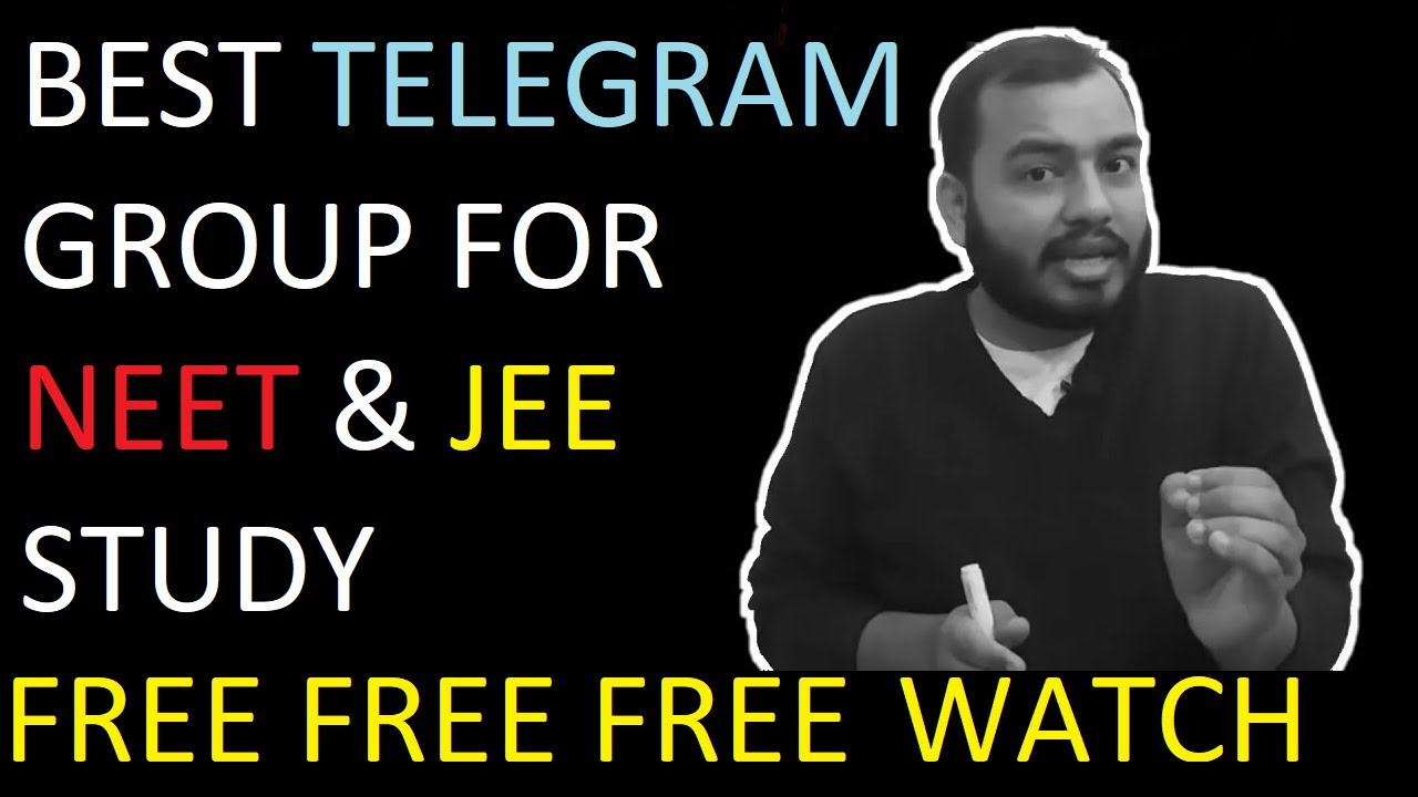 Best Telegram Channel Group For Neet Jee And Iit Preparation Must Watch