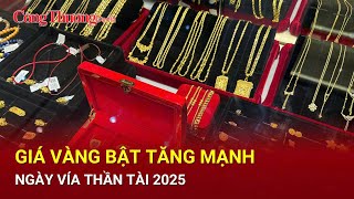 Thị trường vàng ngày 7/2: Giá vàng bật tăng mạnh ngày vía Thần Tài 2025 | Báo Công Thương