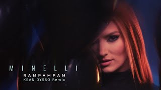 Minelli - Rampampam | KEAN DYSSO Remix